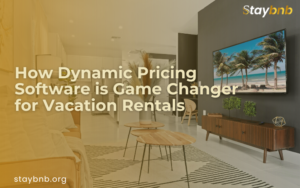 How Dynamic Pricing Software is Game Changer for Vacation Rentals