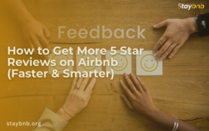 How to Get More 5 Star Reviews on Airbnb (Faster & Smarter)
